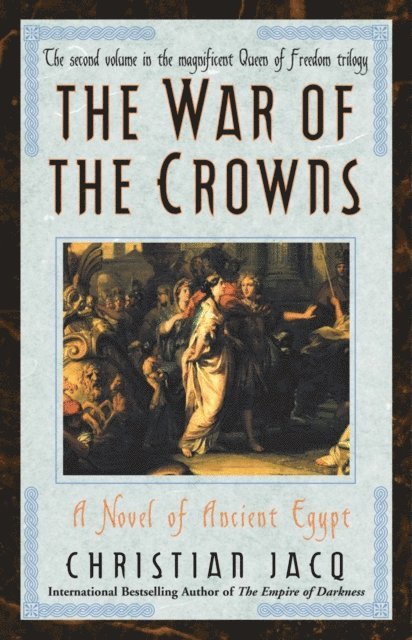 Christian Jacq - War of the Crowns, E-bok