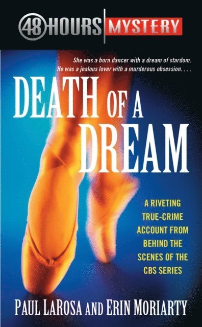 Erin Moriarty, Paul LaRosa - Death of a Dream, E-bok