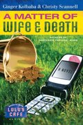 Matter of Wife & Death