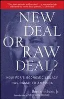 Jr. Folsom, Burton W. - New Deal or Raw Deal?: How Fdr's Economic Legacy Has Damaged America, Häftad. Tillgänglighet: Lägg i varukorg