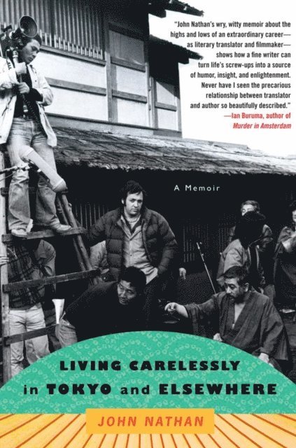 John Nathan - Living Carelessly in Tokyo and Elsewhere, E-bok