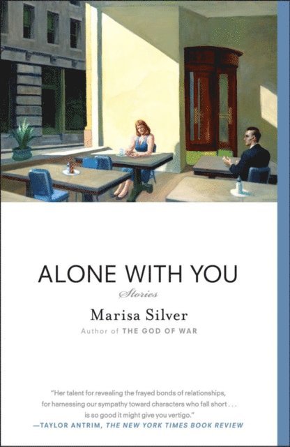 Marisa Silver - Alone With You, E-bok