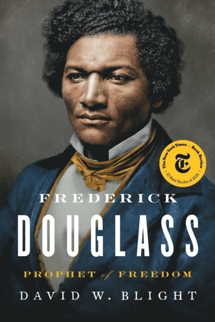 David W. Blight - Frederick Douglass, E-bok