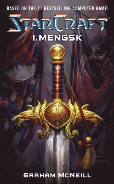 Graham McNeill - Starcraft: I, Mengsk, E-bok
