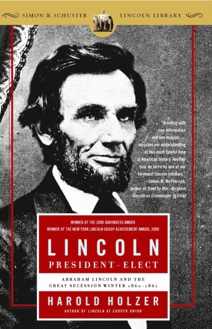 Harold Holzer - Lincoln President-Elect, E-bok