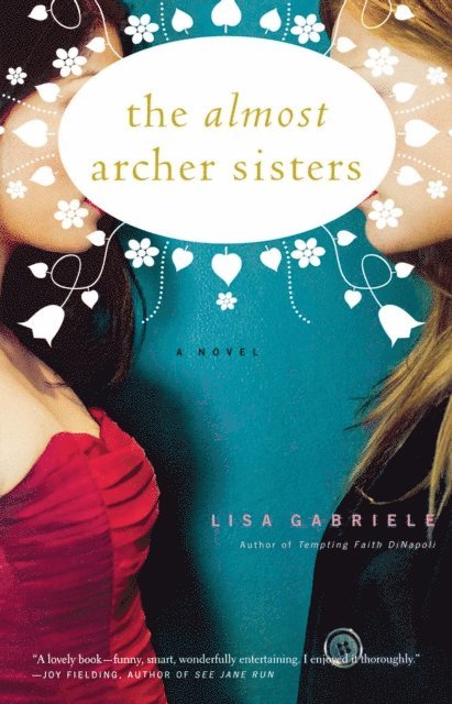 Lisa Gabriele - Almost Archer Sisters, E-bok