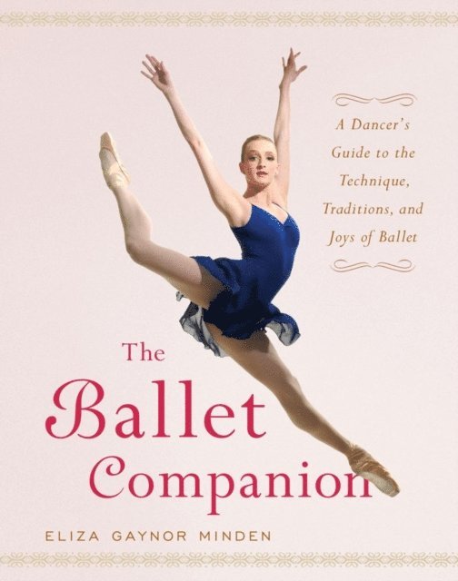 Eliza Gaynor Minden - Ballet Companion, E-bok