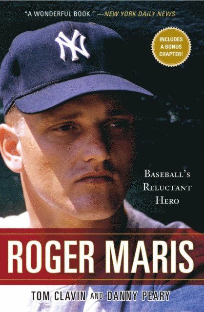 Danny Peary, Tom Clavin - Roger Maris, E-bok