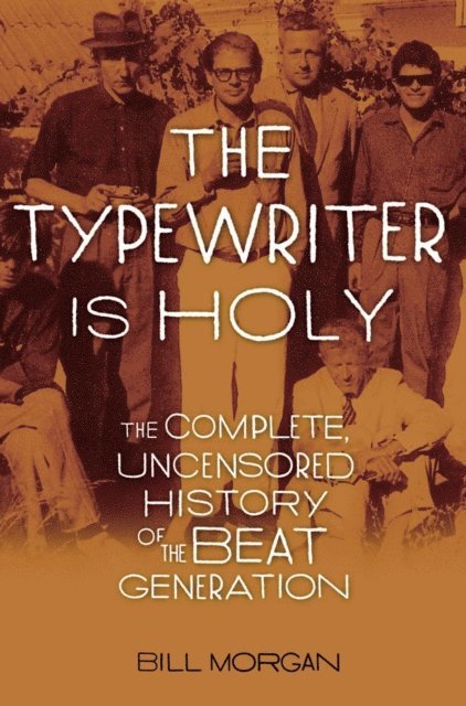 Bill Morgan - Typewriter Is Holy, E-bok