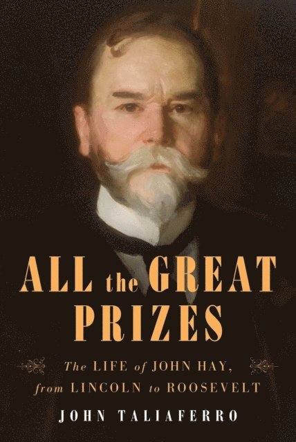 John Taliaferro - All the Great Prizes, E-bok