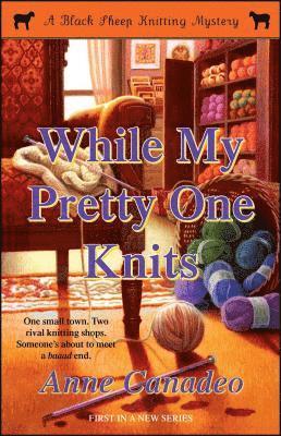 Anne Canadeo - While My Pretty One Knits, Häftad. Tillgänglighet: Lägg i varukorg