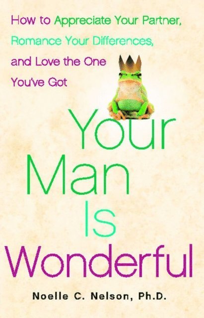 Noelle C. Nelson - Your Man is Wonderful, E-bok