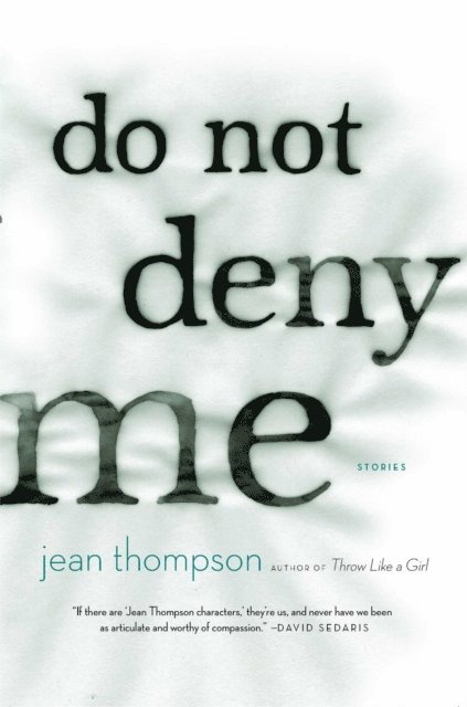 Jean Thompson - Do Not Deny Me, E-bok