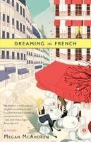 Megan McAndrew - Dreaming in French, Häftad