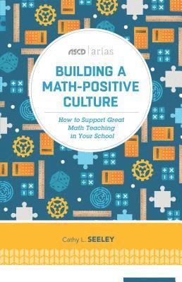 Cathy L. Seeley - Building A Math-Positive Culture, Häftad