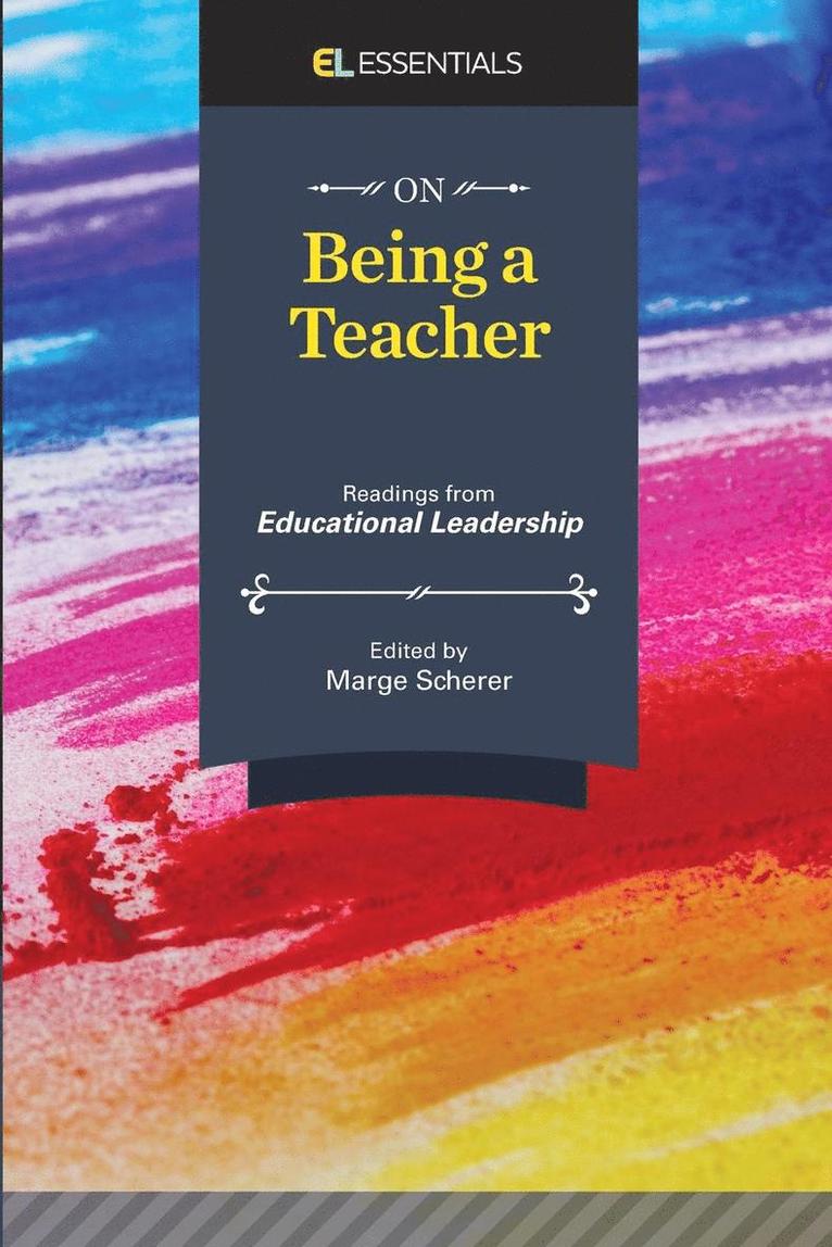 Marge Scherer - On Being a Teacher: Readings from Educational Leadership (EL Essentials), Häftad