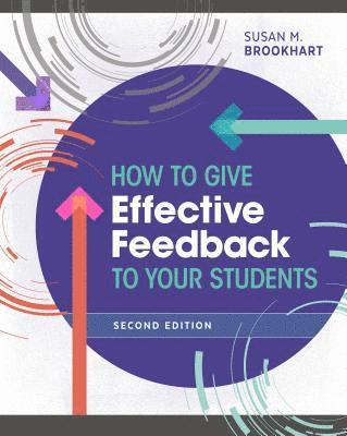 Susan M. Brookhart - How to Give Effective Feedback to Your Students, Häftad