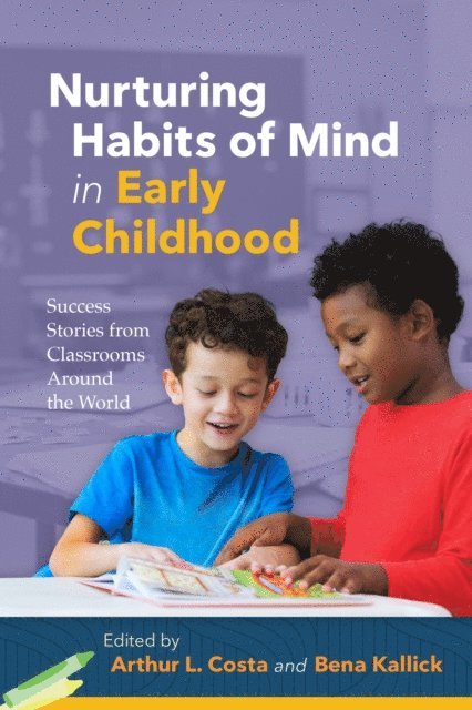 Bena Kallick, Arthur L. Costa - Nurturing Habits of Mind in Early Childhood, E-bok