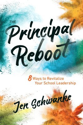 Jen Schwanke - Principal Reboot, Häftad