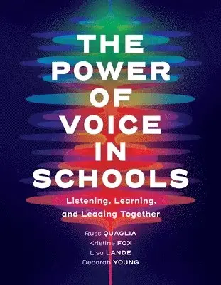 Russ Quaglia, Kristine Fox, Lisa Lande, Deborah Young - Power of Voice in Schools, Häftad. Tillgänglighet: Lägg i varukorg
