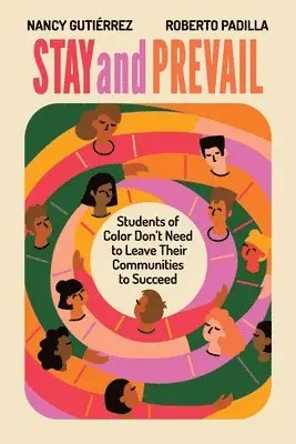 Nancy Gutierrez, Roberto Padilla - Stay and Prevail, Häftad. Tillgänglighet: Lägg i varukorg