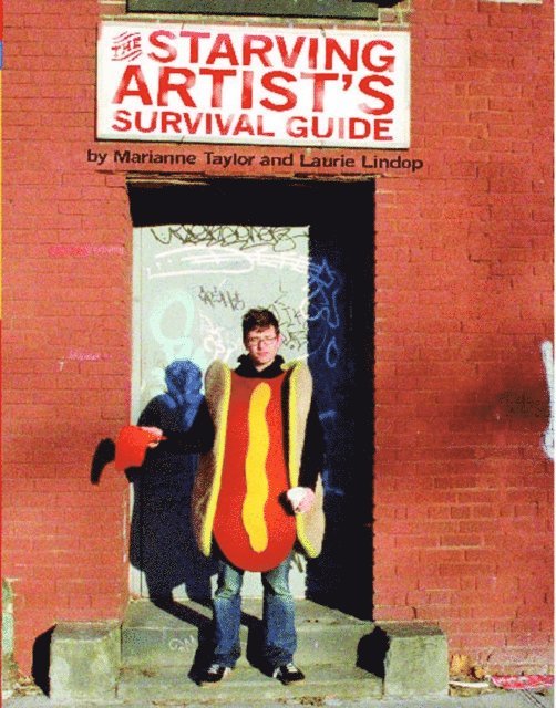 Laurie Lindop, Marianne Taylor - Starving Artist's Survival Guide, E-bok