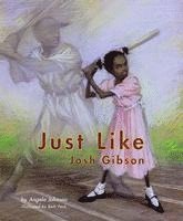 Angela Johnson - Just Like Josh Gibson, Häftad