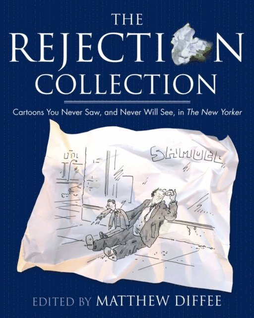 Matthew Diffee - Rejection Collection, E-bok