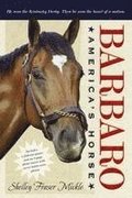 Barbaro: America's Horse [With Poster]