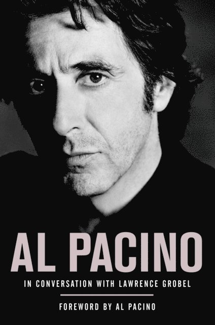 Lawrence Grobel - Al Pacino, E-bok