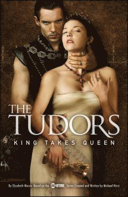 Tudors: King Takes Queen av Elizabeth Massie