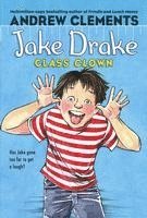 Andrew Clements - Jake Drake, Class Clown, Häftad