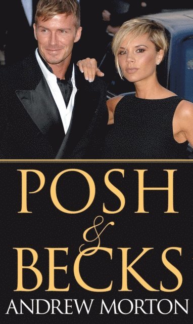 Andrew Morton - Posh & Becks, E-bok
