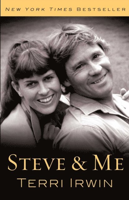 Terri Irwin - Steve & Me, E-bok