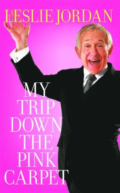 Leslie Jordan - My Trip Down the Pink Carpet, E-bok. Tillgänglighet: Lägg i varukorg