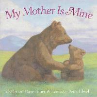 Marion Dane Bauer - My Mother Is Mine, Kartonnage. Tillgänglighet: Lägg i varukorg