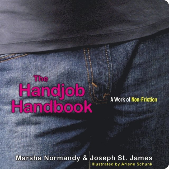 Joseph St. James, Marsha Normandy - Handjob Handbook, E-bok