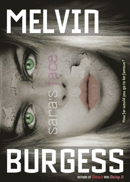 Melvin Burgess - Sara's Face, E-bok