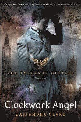 Cassandra Clare - Clockwork Angel, Inbunden