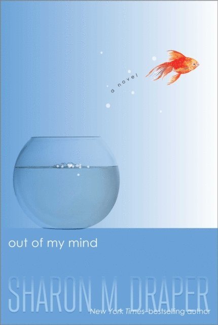 Sharon M. Draper - Out of My Mind, E-bok
