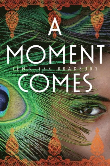 Jennifer Bradbury - Moment Comes, E-bok