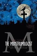 The Monstrumologist: Volume 1