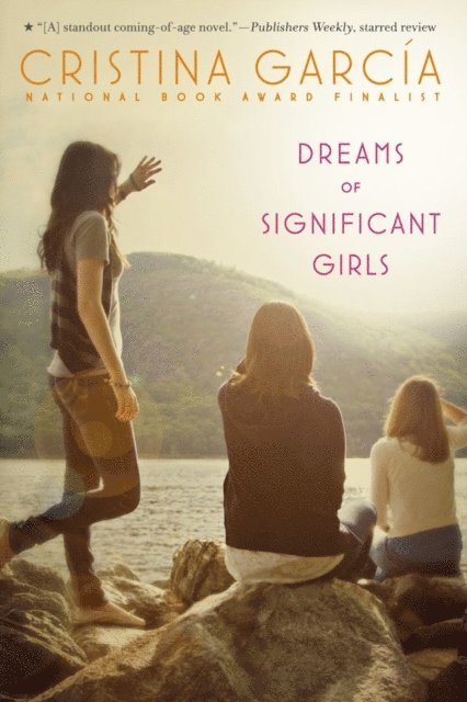Cristina Garcia - Dreams of Significant Girls, E-bok
