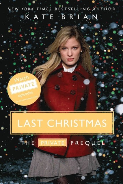 Kate Brian - Last Christmas, E-bok