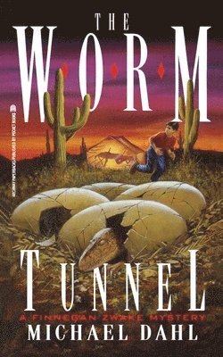 Michael Dahl - Worm Tunnel, Häftad