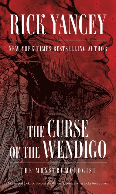 Rick Yancey - Curse of the Wendigo, E-bok