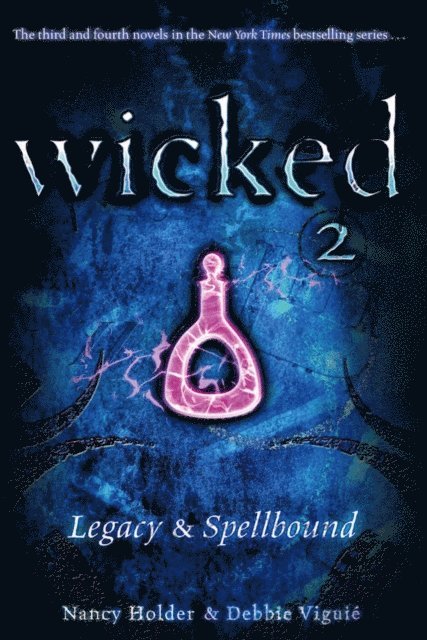 Debbie Viguie, Nancy Holder - Wicked 2, E-bok