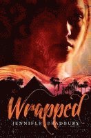 Jennifer Bradbury - Wrapped, Inbunden