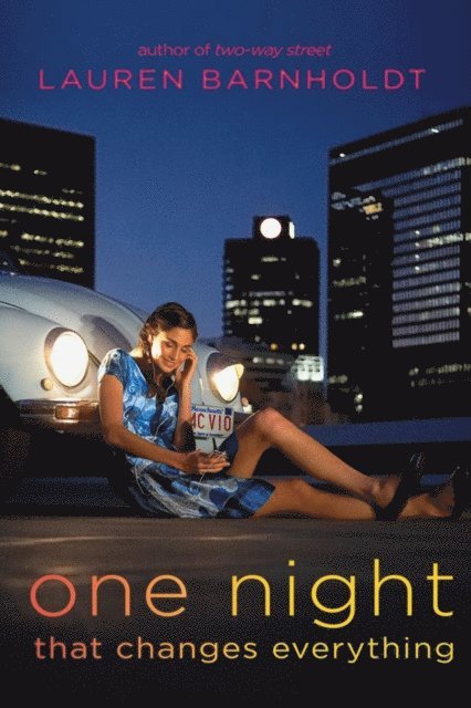 Lauren Barnholdt - One Night That Changes Everything, E-bok