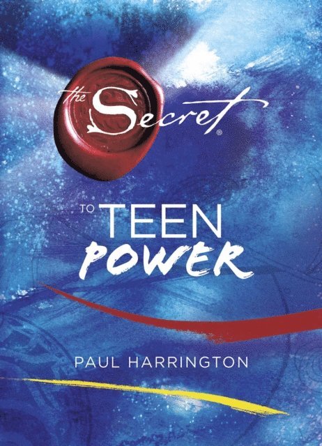 Paul Harrington - Secret to Teen Power, E-bok